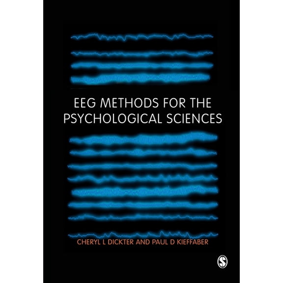 EEG Methods for the Psychological Sciences, (Paperback)