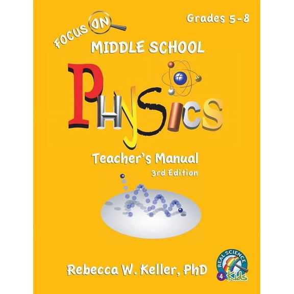 Focus on Focus On Middle School Physics Teacher's Manual 3rd Edition, (Paperback)