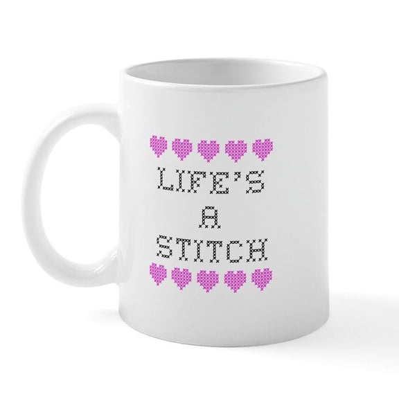 CafePress - Life's A Stitch Cross Stitch Mug - 11 oz Ceramic Mug - Novelty Coffee Tea Cup