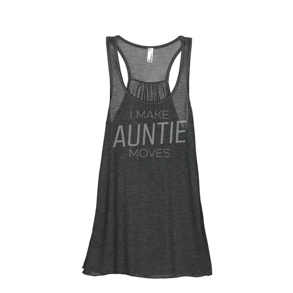 Thread Tank I Make Auntie Moves Women's Fashion Sleeveless Flowy Racerback Tank Top Charcoal Small