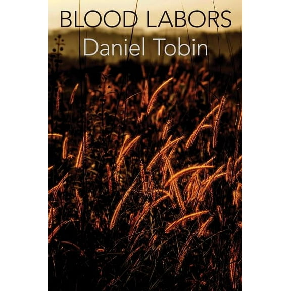 Blood Labors (Paperback)