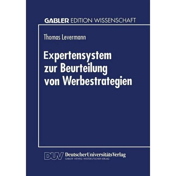 Expertensystem Zur Beurteilung Von Werbestrategien, (Paperback)