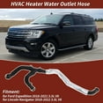 thumbnail image 3 of Manguera de salida de agua del calentador HVAC para Ford Expedition 2018-2021 y Lincoln Navigator 2018-2022, 3 of 7