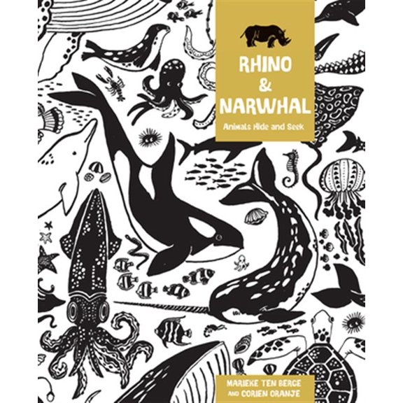 Pre-Owned Rhino and Narwhal: Animal Hide and Seek, (Hardcover)