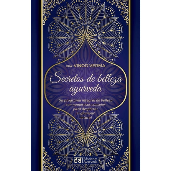 Secretos de Belleza Ayurveda Ediciones Ayurveda Pasta Blanda