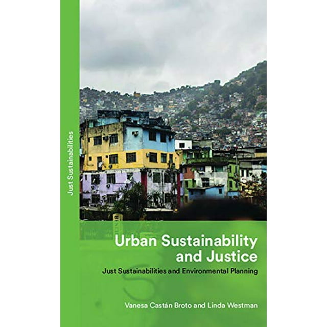 Just Sustainabilities in Practice: Justice and Equity in Environmental Planning