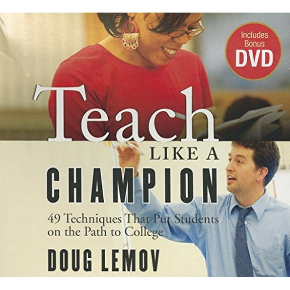 Pre-Owned Teach Like a Champion: 49 Techniques that Put Students on the Path to College (Your Coach in a Box), 9781596598683, 1596598689, Paperback, Unabridged edition