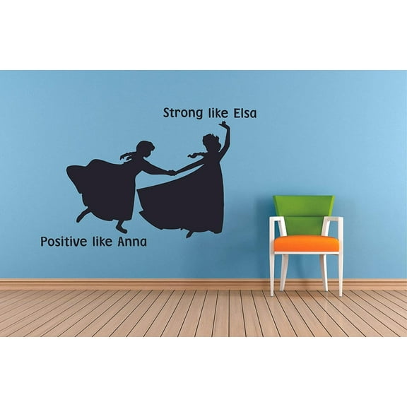Strong Like Elsa Positive Like Anna Frozen Quotes Wall Decals For Kids Room Decor Girls Children Creative Animated Vinyl Decal Stickers for Bedrooms Artwork Child Favorite Decoration Size (27x30 inch)