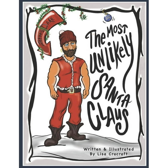 The Most Unlikely Santa Claus (Paperback)