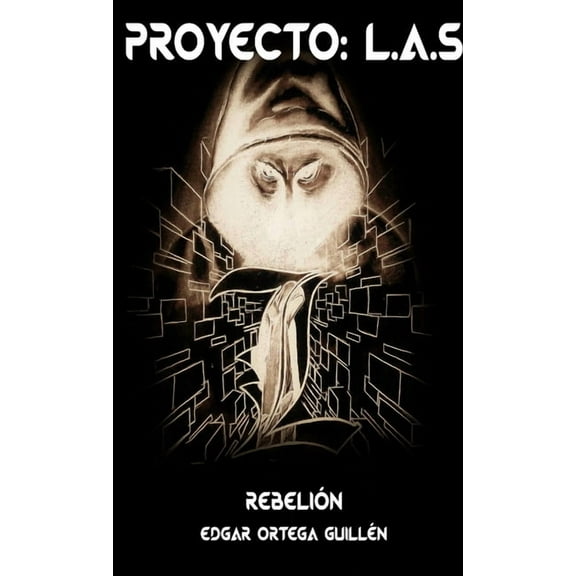 Proyecto: L.A.S, (Paperback)