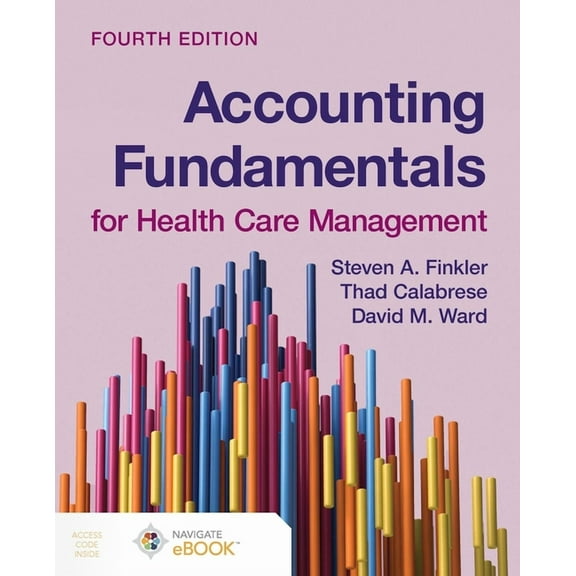Accounting Fundamentals for Health Care Management, (Paperback)