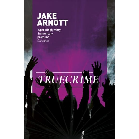 Pre-Owned truecrime: Jake Arnott (Paperback) 0340818573 9780340818572