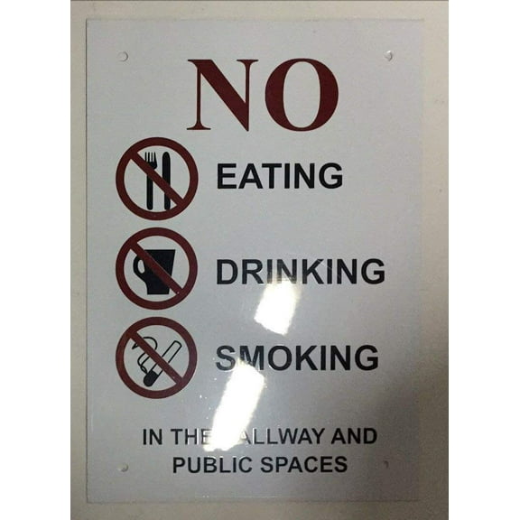 NO SMOKING EATING OR DRINKING sign (WHITE ALUMINUM 7x10)