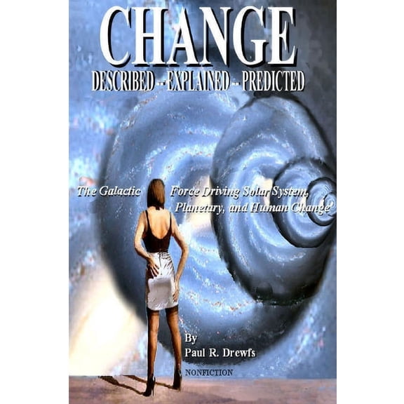 Change; Described-Explained-Predicted, (Paperback)