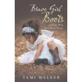 thumbnail image 3 of Brave Girl Boots: A Forty-Day Journey to Brave, 3 of 4