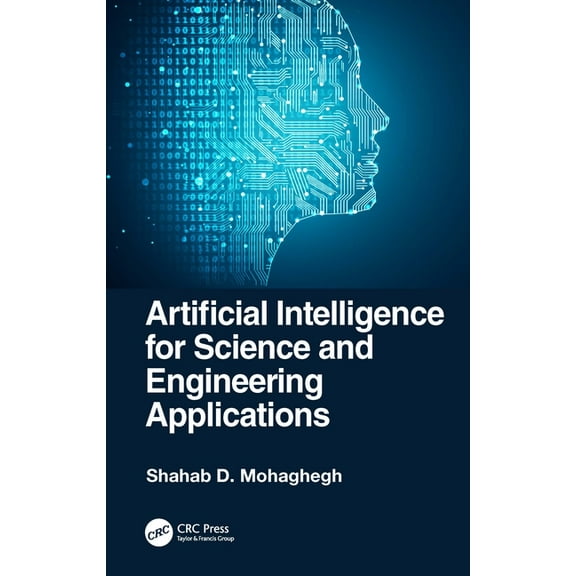 Artificial Intelligence for Science and Engineering Applications, (Hardcover)