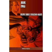 Ensayos sobre el idealismo magico, (Paperback)