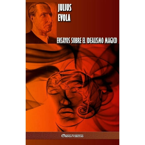 Ensayos sobre el idealismo magico, (Paperback)