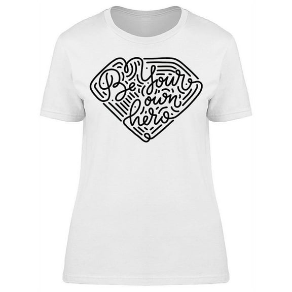 Sign Your Own Hero T-Shirt Women -Image by Shutterstock, Female x-Large