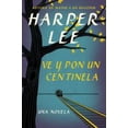thumbnail image 2 of Ve Y Pon Un Centinela (Go Set a Watchman), (Paperback), 2 of 2
