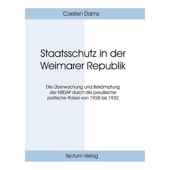 Staatsschutz in der Weimarer Republik, (Paperback)