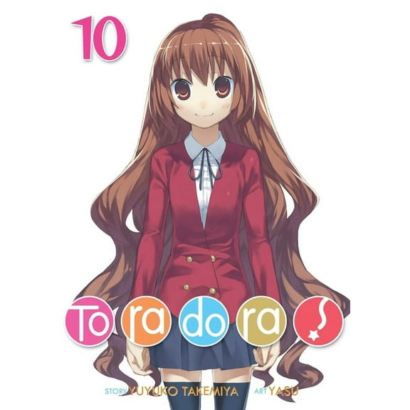 Toradora! (Light Novel) Toradora! (Light Novel) Vol. 10, Book 10, (Paperback)