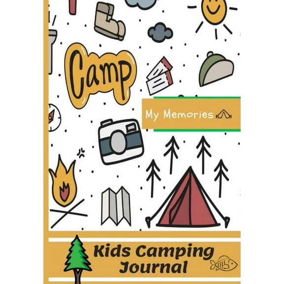 Kids Camping Journal: The Perfect Kids Camping Journal/Diary for Travel, (Paperback)