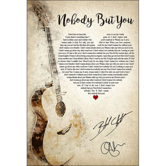 Nobody but you lyric Blake Shelton signature poster 11 x 17 Inch Poster