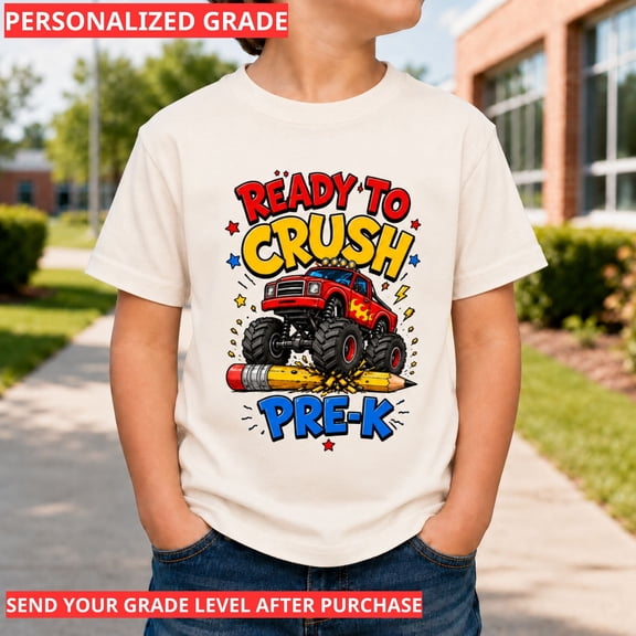 Back To School Shirt, Custom Grade Monster Truck Tee, Ready To Crush School Outfit, First Day Of School Gift for Students