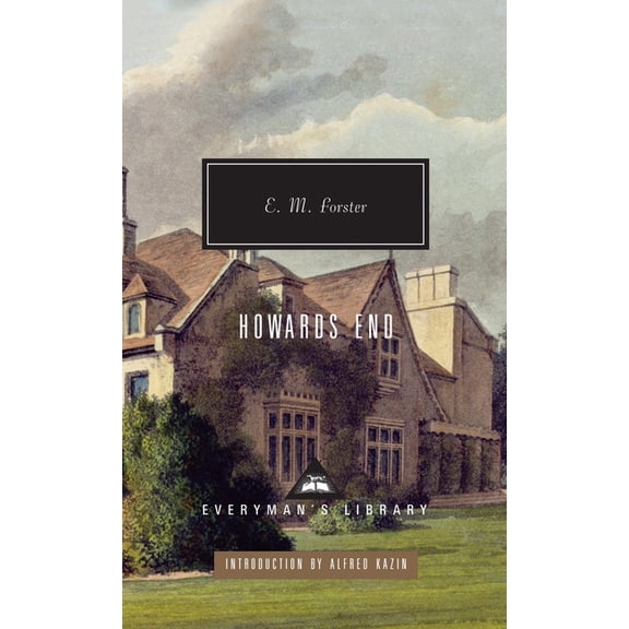 Everyman's Library Contemporary Cla Howards End: Introduction by Alfred Kazin, (Hardcover)