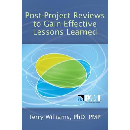 Pre-Owned Post-Project Reviews to Gain Effective Lessons Learned (Paperback) 9781933890241