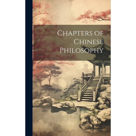 Chapters of Chinese Philosophy (Hardcover)