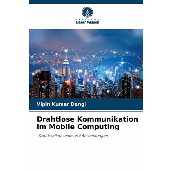 Drahtlose Kommunikation im Mobile Computing, (Paperback)