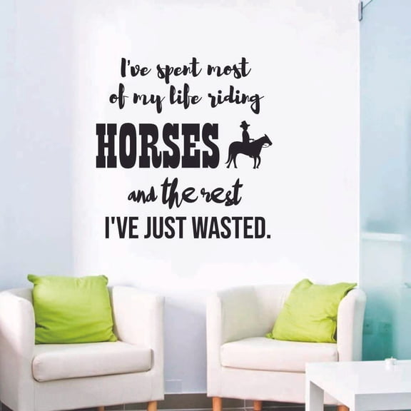 Most of Life Riding Horses Cowboy Cowgirl Quote Country Life Quotes Wall Sticker Art Decal for Girls Boys Room Bedroom Garage House Fun Home Decor Stickers Wall Art Vinyl Decoration Size (10x10 inch)