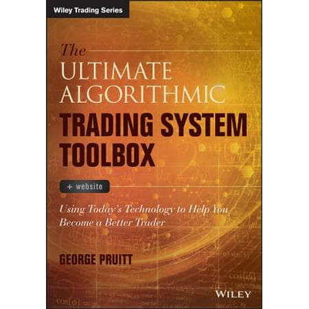 The Ultimate Algorithmic Trading System Toolbox + Website : Using Today's Technology to Help You Become a Better (Best Business Analysis Tools)