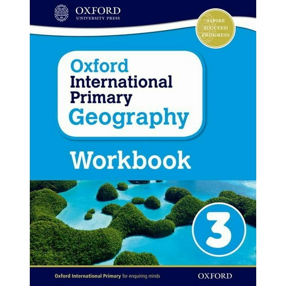 Oxford international primary geography : workbook 3workbook 3 - paperback: 9780198310112