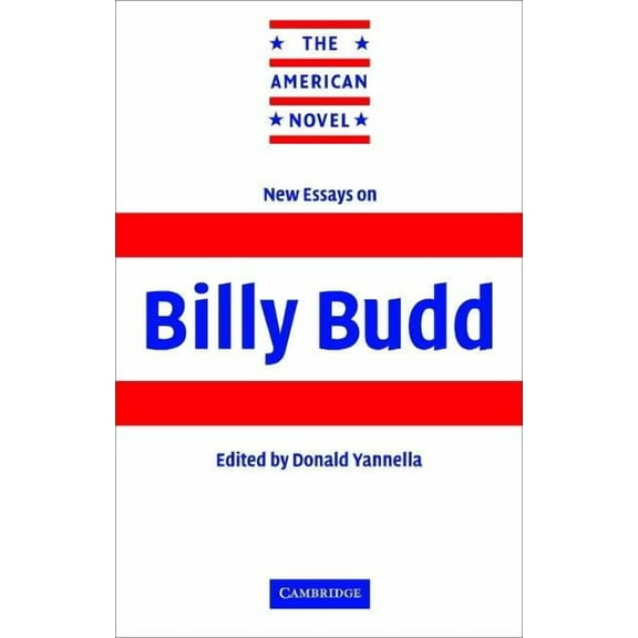 American Novel New Essays on Billy Budd, (Paperback)
