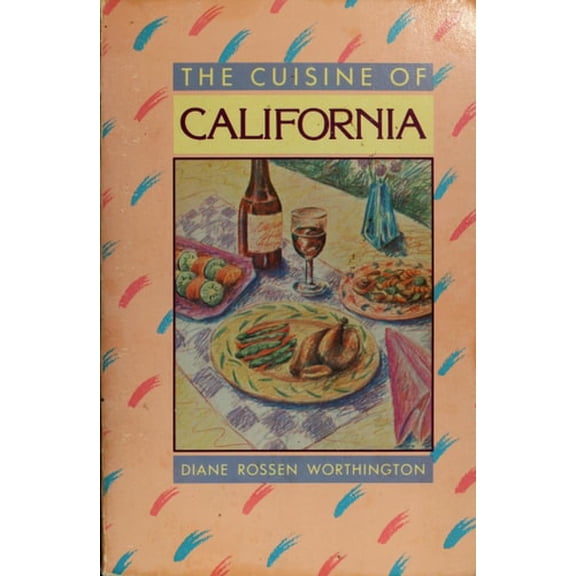 Pre-Owned The Cuisine of California (Paperback) 0874772877 9780874772876