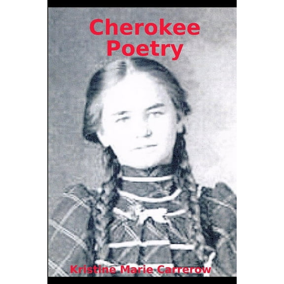 Cherokee Poetry, (Paperback)