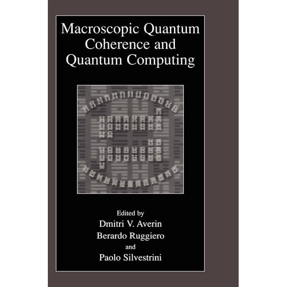 Macroscopic Quantum Coherence and Quantum Computing, (Hardcover)