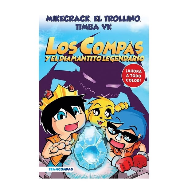 Los Compas y El Diamantito Legendario Martínez Roca Mikecrack, El Trollino Y Timba VK