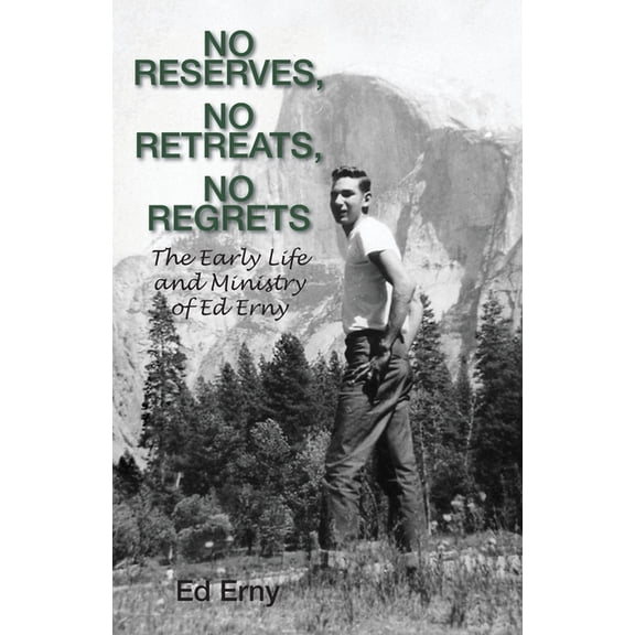 No Reserves, No Retreats, No Regrets, (Paperback)