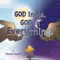 God in Me. God in Everything, (Paperback)