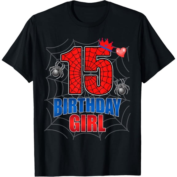 Sam Soft Spider Web Fifteen 15 Years Old It's My 15th Birthday Girl T-Shirt All Size S-5XL