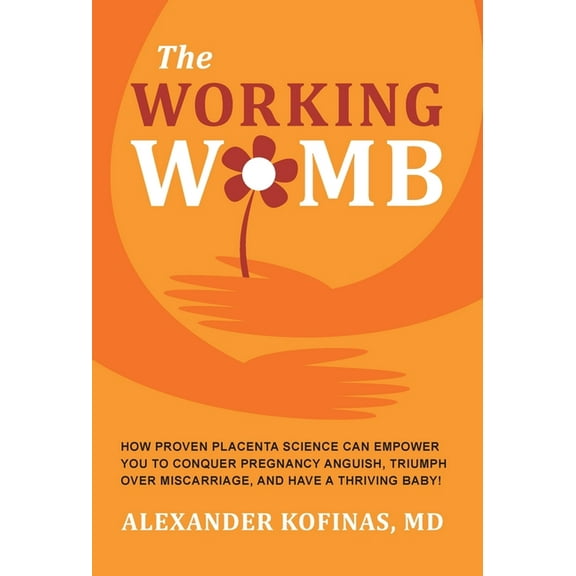 The Working Womb (Hardcover)