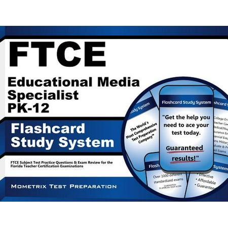FTCE Educational Media Specialist PK12 Flashcard Study System FTCE Test
Practice Questions Exam Review For