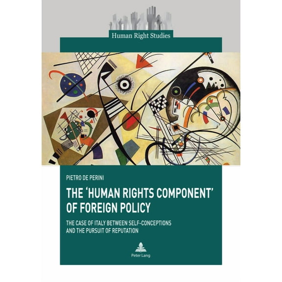 Human Right Studies: The 'Human Rights Component' of Foreign Policy (Paperback)