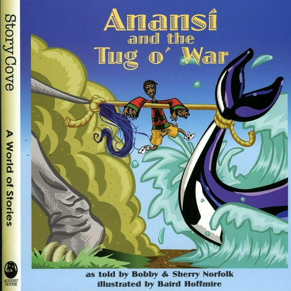 Story Cove Anansí and the Tug O' War, (Paperback)
