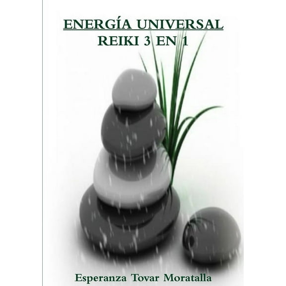 Energía Universal Reiki 3 En 1 (Paperback)