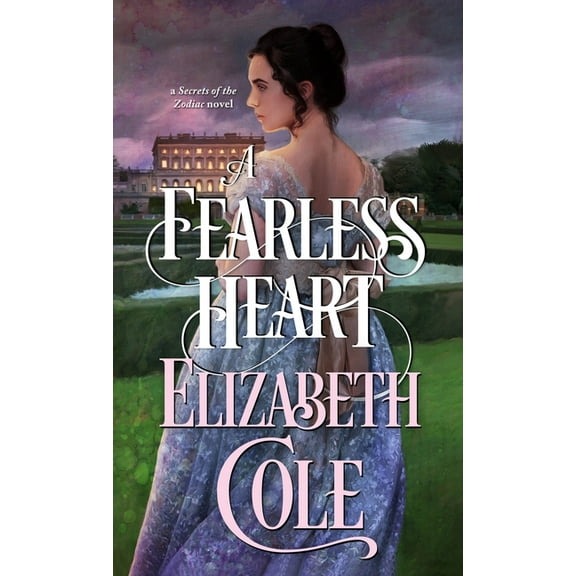 Secrets of the Zodiac A Fearless Heart: A Steamy Regency Spy Romance, Book 9, (Paperback)